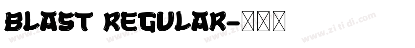 Blast Regular字体转换